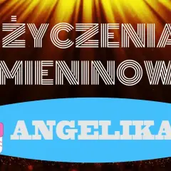 Angelika: Co mówią o Tobie imieniny i znaczenie imienia?