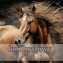 Sennik koń brązowy – znaczenie snu o brązowym koniu