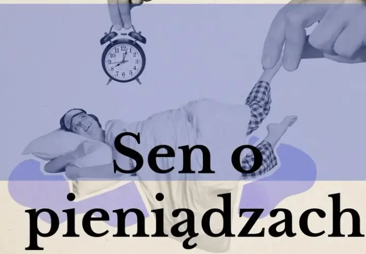 Co oznacza sen o pieniądzach? Odkryj ukryte znaczenia snów
