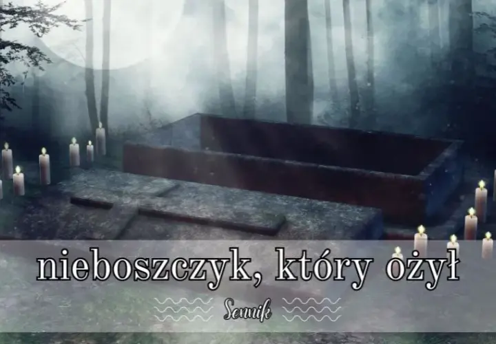 Sen o nieboszczyku - sennik śmierć i sennik zmarłego widzieć