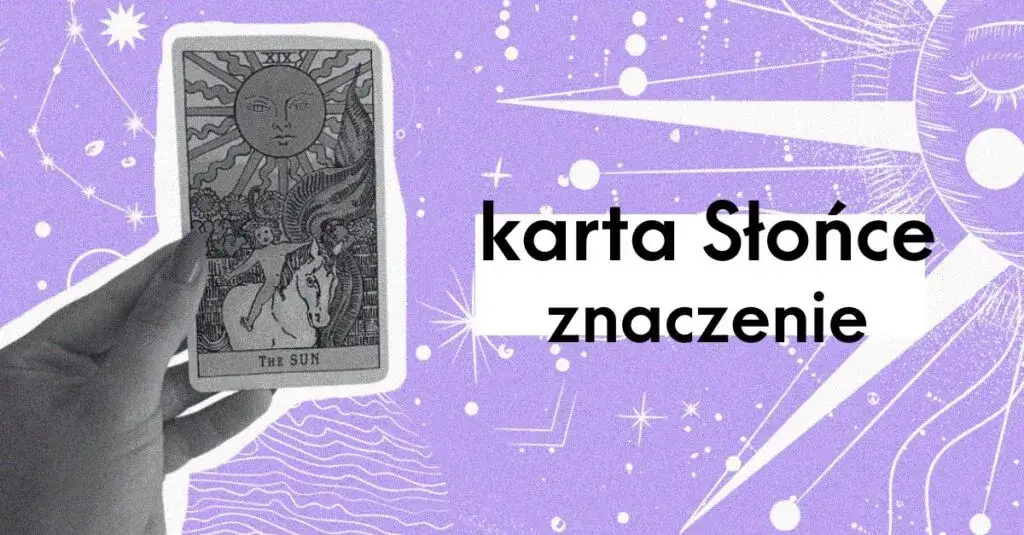 Zdjęcie Symbolika i znaczenie karty Słońce w tarocie: pełna interpretacja wróżebna
